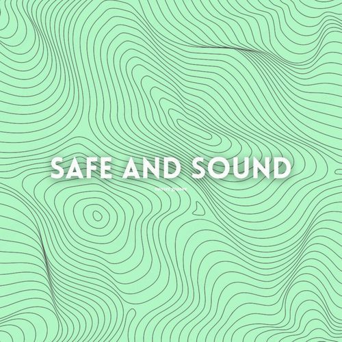 Safe And Sound