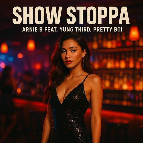Show Stoppa (feat. Yung Third & Pretty Boi)-okv tunes