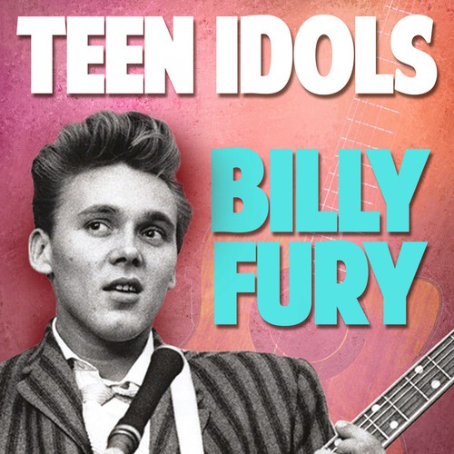 Teen Idols: Billy Fury