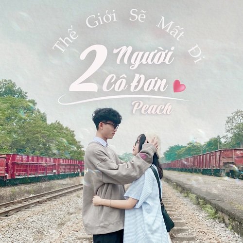 Thế Giới Sẽ Mất Đi 2 Người Cô Đơn (Remix)_poster_image