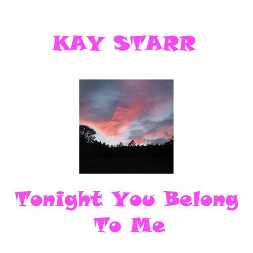 Tonight You Belong To Me