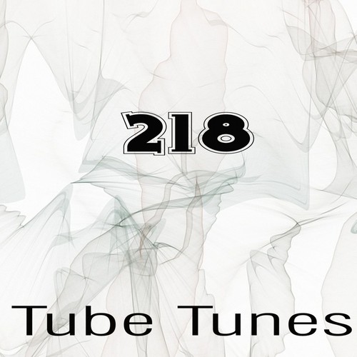 Tube Tunes, Vol.218