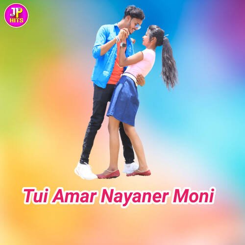 Tui Amar Nayaner Moni