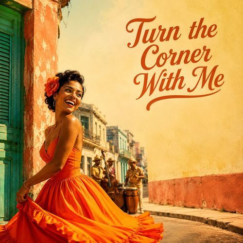 Turn the Corner With Me
