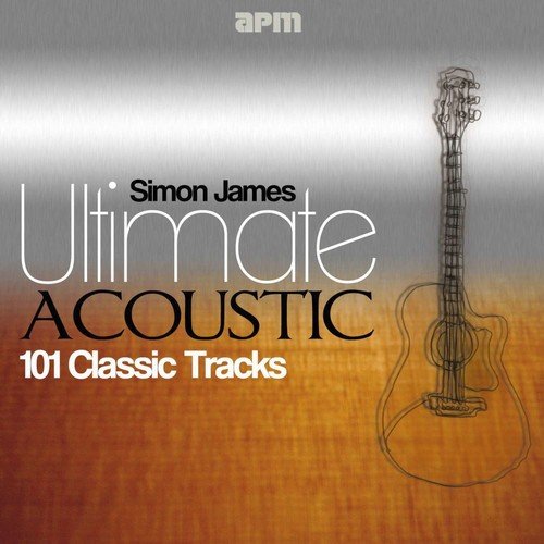 Ultimate Acoustic - 101 Classic Tracks