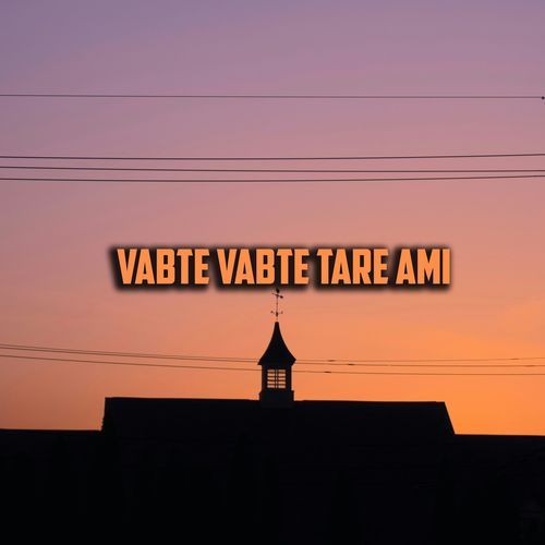 Vabte Vabte Tare Ami