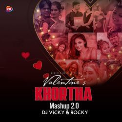 Valentine's Khortha-Bz08WiZhfnw