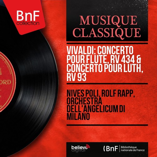 Vivaldi: Concerto pour flûte, RV 434 &amp; Concerto pour luth, RV 93 (Mono Version)_poster_image