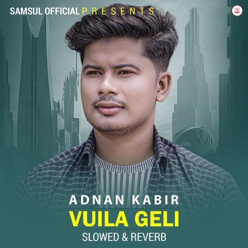 Vuila Geli (Slowed & Reverb)