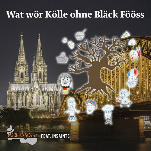 Wat wör Kölle ohne Bläck Fööss cover art