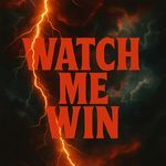 Watch Me Win