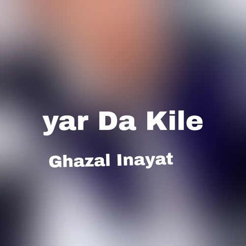 Yar Da Kile