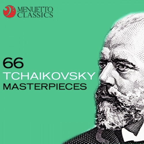 66 Tchaikovsky Masterpieces