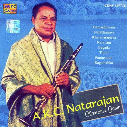 A. K. C. Natarajan - Sarasaksha - Clarionet