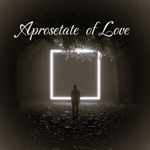 APROSETATE OF LOVE
