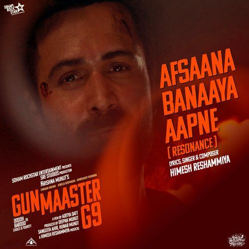 Afsaana Banaaya Aapne (From "Gun Maaster G9") (Resonance)