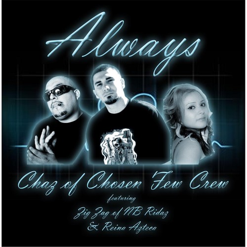 Always (feat. Zig Zag & Reina Azteca)