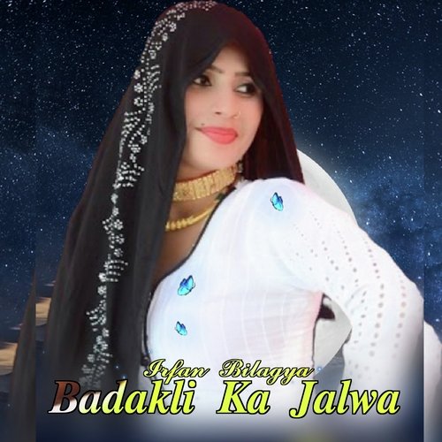 Badakli Ka Jalwa