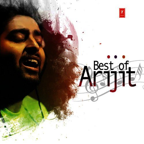 Best Of Arijit Singh