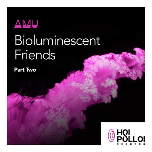 Bioluminescent Friends, Pt Two