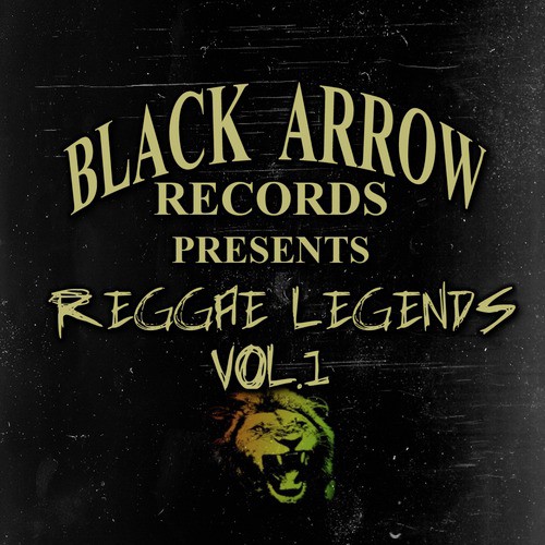 Black Arrow Presents Reggae Legends Vol 1