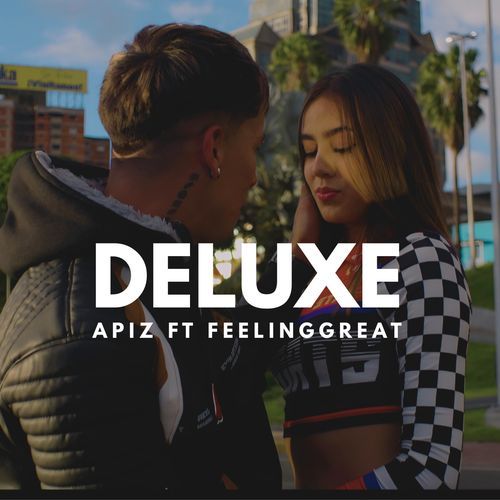 Deluxe (feat. FeelingGreat)