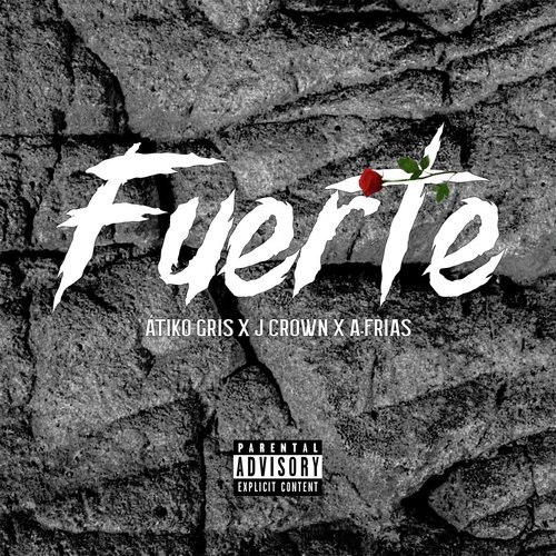 Fuerte (feat. J Crown & A. Frías)_poster_image