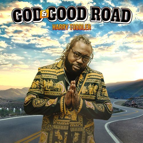 GOD AND GOOD ROAD
