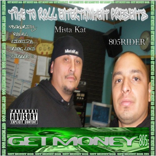 Get Money 805 (Time to Roll Entertainment Presents) (Remastered)