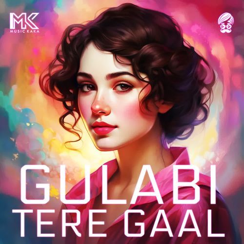 Gulabi Tere Gaal