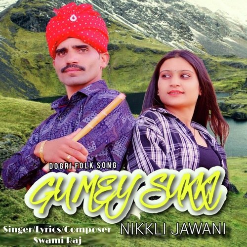 Gumey Sukki Nikkli Jawani