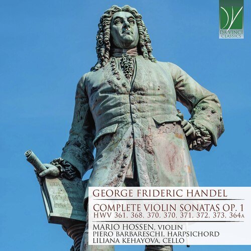 Handel: Complete Violin Sonatas Op. 1