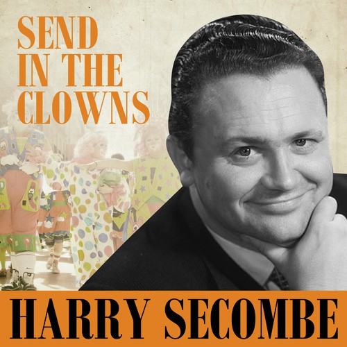 Harry Secombe - Send In The Clowns