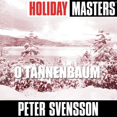 Holiday Masters: O Tannenbaum