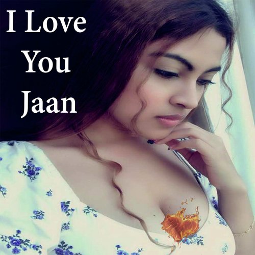 I Love You Jaan