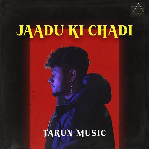 Jaadu Ki Chadi