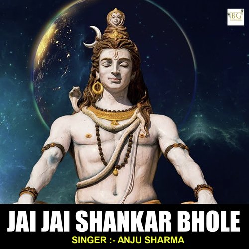 Jai Jai Shankar Bhole