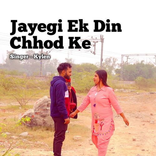 Jayegi Ek Din Chhod Ke