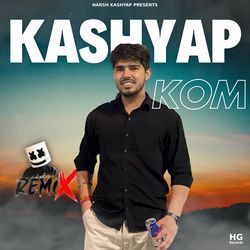 Kashyap Kom (Remix)-QlwFfUYGAVw