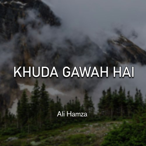 Khuda Gawah Hai