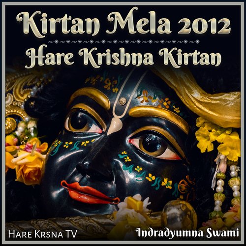 Kirtan Mela 2012 Hare Krishna Kirtan (Live)