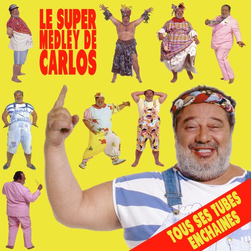 Le super medley de Carlos