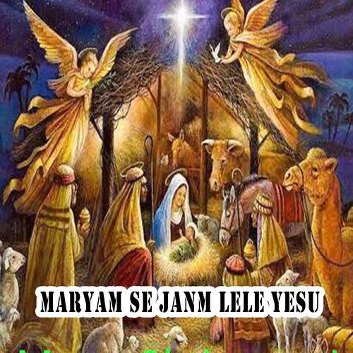 Maryam se janm lele yesu