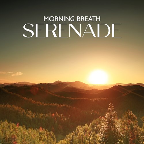 Morning Breath Serenade