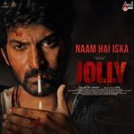 Naam Hai Iska JOLLY (From "Jolly")