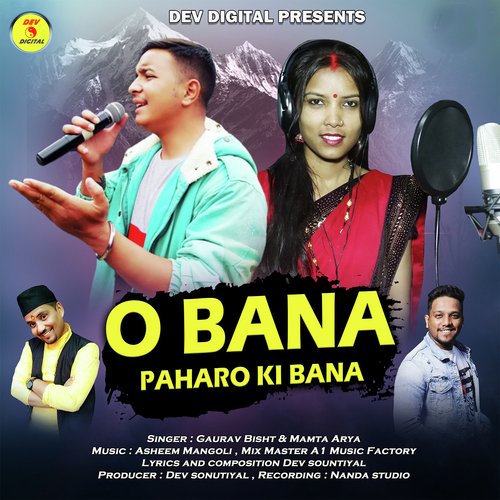 O Bana Paharo Ki Bana