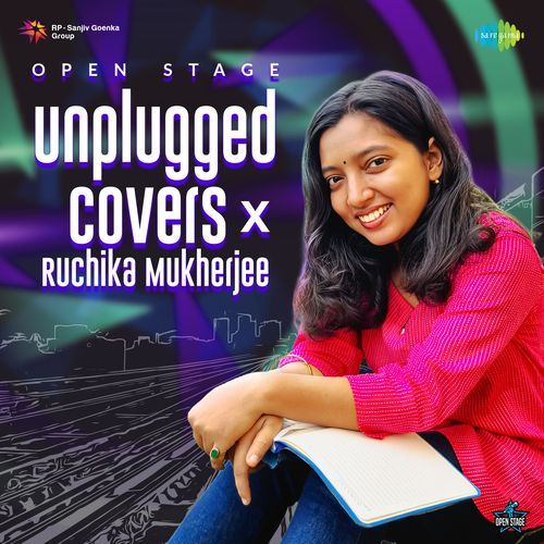 Open Stage Unplugged Covers X Ruchika Mukherjee