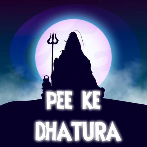 Pee Ke Dhatura