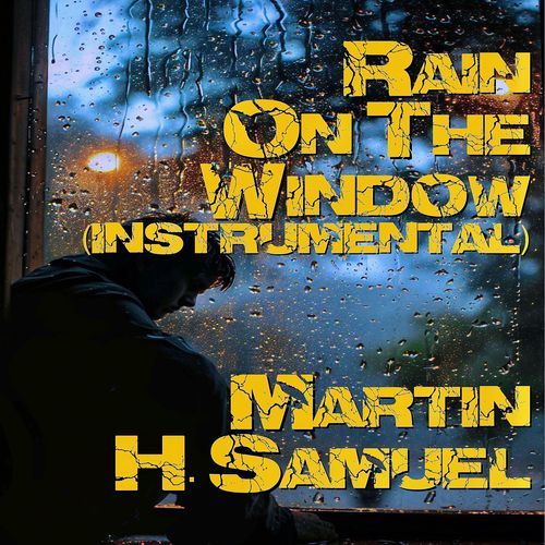 Rain On The Window (Instrumental)
