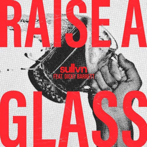 Raise A Glass